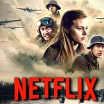 tổng hợp những bộ phim chiến tranh hay nhất trên netflix